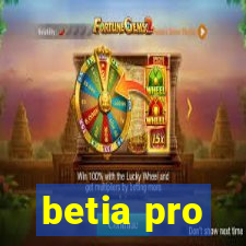 betia pro